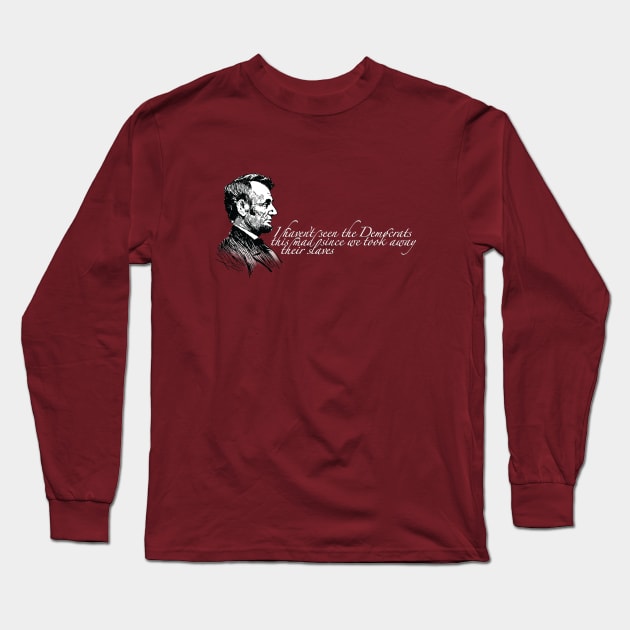 Abraham Lincoln - sense of humor quote Long Sleeve T-Shirt by DDGraphits